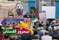 دکتر قائم مقام نماینده مجلس: همدلی اقوام گلستان تفسیر عملی وحدت در قرآن است